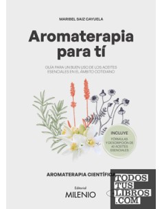 Aromaterapia para ti de Maribel Saiz Cayuela