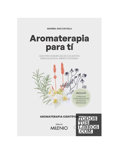 Aromaterapia para ti de Maribel Saiz Cayuela
