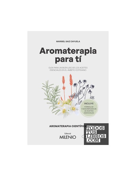 Aromaterapia para ti de Maribel Saiz Cayuela