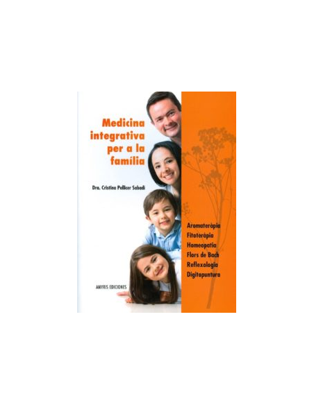 Libro Medecina Integrativa Para La Familia (Catalan) Sabadi de Pranarom